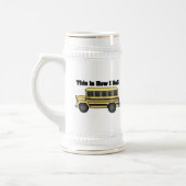 How I Roll (Schoolbus) Bierpul (Links)