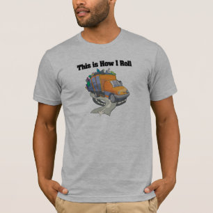 How I Roll (Vuilniswagen) T-shirt