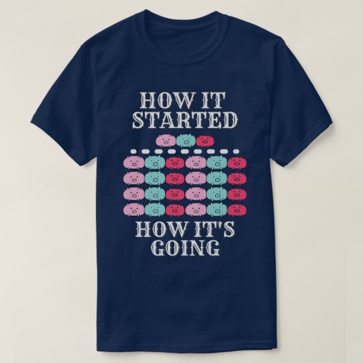 How it started, how it's going, funny pigs, multip t-shirt (Design voorkant)