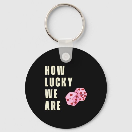 How Lucky We Are Heart Dice Couples Matching Valen Sleutelhanger (Voorkant)