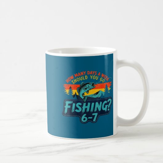 How Many Days A Week Should You Go Fishing  Koffiemok (Rechts)
