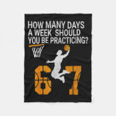 How Many Days Funny 67 Meme Basketball Practicing Fleece Deken (Voorkant)