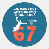 How Many Days Funny 67 Meme Basketball Practicing Ronde Sticker (Voorkant)