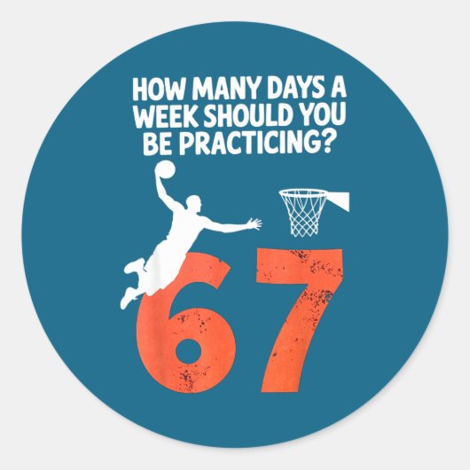 How Many Days Funny 67 Meme Basketball Practicing Ronde Sticker (Voorkant)