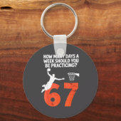 How Many Days Funny 67 Meme Basketball Practicing  Sleutelhanger (Voorkant)