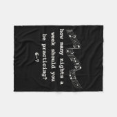 How Many Nights A Week Should You Be Practicing 6- Fleece Deken (Voorkant (Horizontaal))