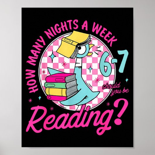 How Many Nights A Week Should You Be Reading 67 Me Poster (Voorkant)