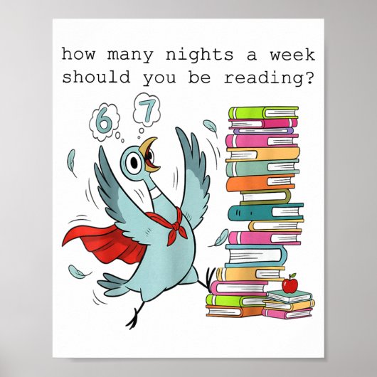 How Many Nights A Week Should You Be Reading_ 6–7  Poster (Voorkant)