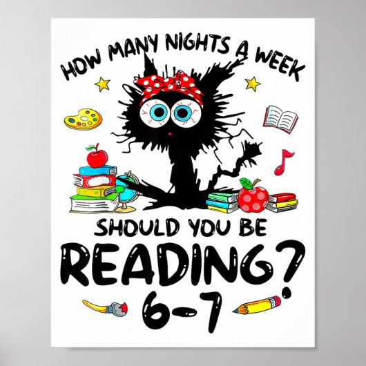 How Many Nights A Week Should You Be Reading 6–7 T Poster (Voorkant)