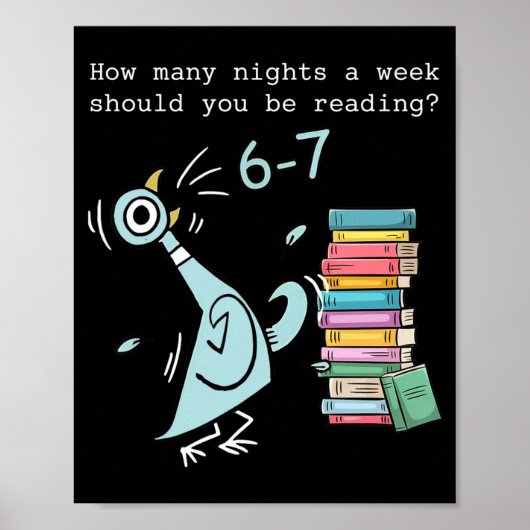 How Many Nights A Week Should You Be Reading 6–7 T Poster (Voorkant)