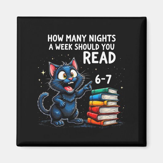 How Many Nights A Week Should You Read_ 6–7 Fun Bl Magneet (Voorkant)