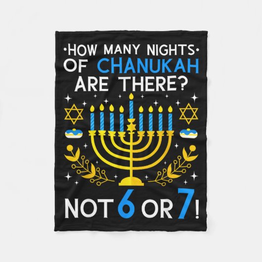 How Many Nights Of Chanukah_ 6 7 Funny Jewish Meme Fleece Deken (Voorkant)