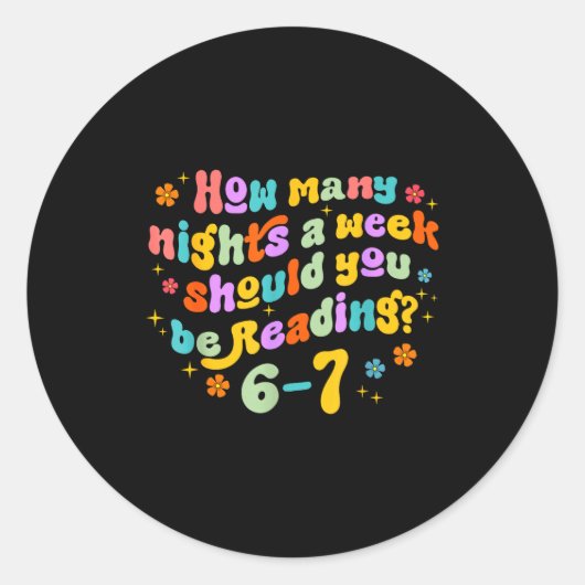 How Many Nights Reading 67 Funny Meme Six Seven Te Ronde Sticker (Voorkant)