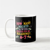 How Many Nights Reading 67 Meme Six Seven Teacher  Koffiemok (Links)