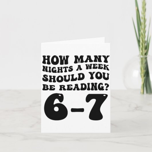 How Many Nights Reading 6 7 Funny Groovy Meme Quot Kaart (Voorkant)
