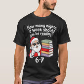 How Many Nights Reading Teacher 67 Christmas Six S T-shirt (Voorkant)