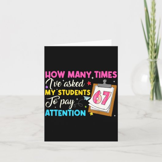 How Many Times I've Asked My Students To Pay Atten Kaart (Voorkant)