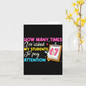 How Many Times I've Asked My Students To Pay Atten Kaart (Gele Bloem)