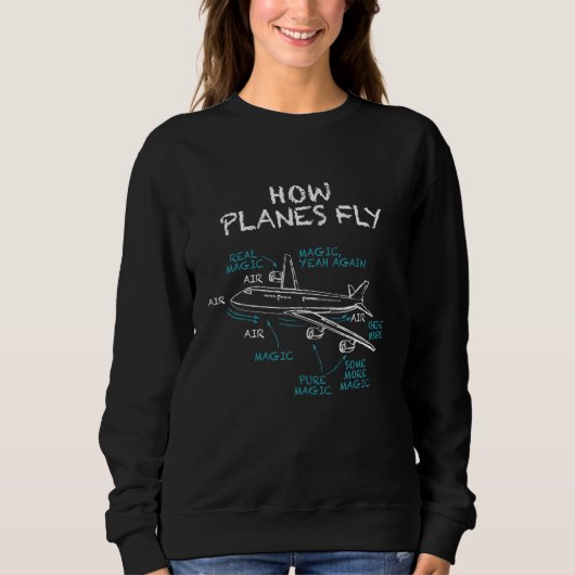 How Planes Fly  Pilot Aerospace Engineer Aviation  Trui (Voorkant)
