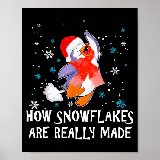 How Snowflakes Are Really Made Snowman Funny Chris Poster (Voorkant)