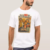 How the HELL did we get here from there? T-shirt (Voorkant)