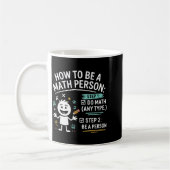 How To Be A Math Person Funny Teacher Student Pun  Koffiemok (Links)
