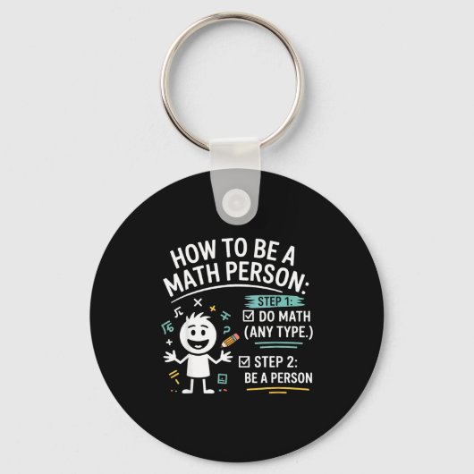 How To Be A Math Person Funny Teacher Student Pun  Sleutelhanger (Voorkant)
