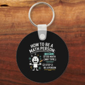 How To Be A Math Person Funny Teacher Student Pun  Sleutelhanger (Voorkant)