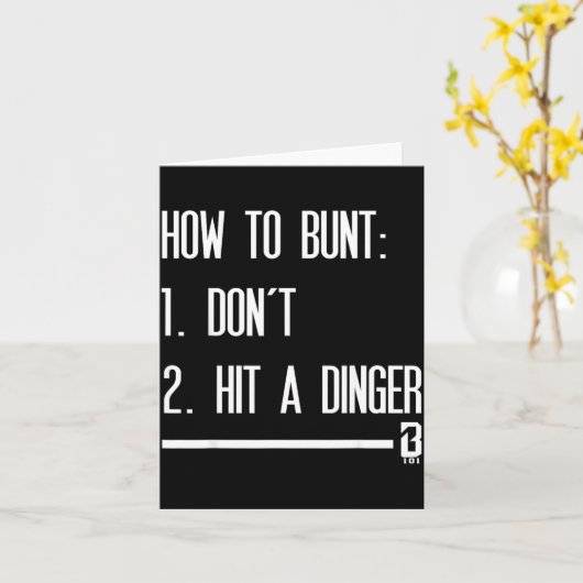 How To Bunt 1 Don't 2 Hit A Dinger  Kaart (Gele Bloem)