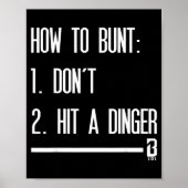 How To Bunt 1 Don't 2 Hit A Dinger Poster (Voorkant)