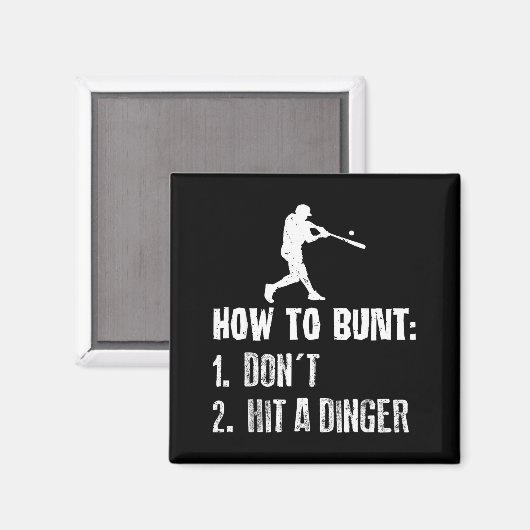 How To Bunt Don't Hit A Dinger Funny Baseball  Magneet (Voorkant / Achterkant)
