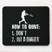 How To Bunt Don't Hit A Dinger Funny Baseball  Muismat (Voorkant)