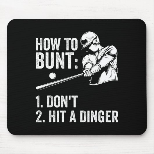 How To Bunt Don't Hit A Dinger Funny Baseball Play Muismat (Voorkant)