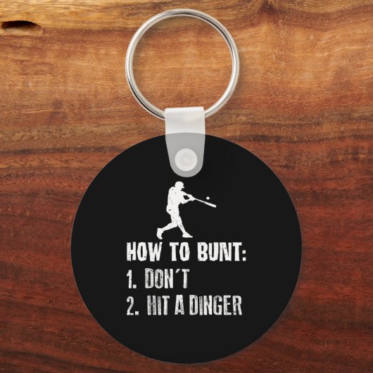 How To Bunt Don't Hit A Dinger Funny Baseball  Sleutelhanger (Voorkant)