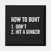 How To Bunt Don't Hit A Dinger Funny Baseball Soft Magneet (Voorkant)
