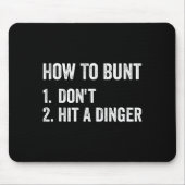 How To Bunt Don't Hit A Dinger Funny Baseball Soft Muismat (Voorkant)