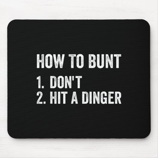 How To Bunt Don't Hit A Dinger Funny Baseball Soft Muismat (Voorkant)