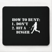 How To Bunt Don't Hit A Dinger Funny Baseball Soft Muismat (Voorkant)
