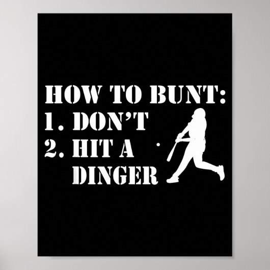 How To Bunt Don't Hit A Dinger Funny Baseball Soft Poster (Voorkant)