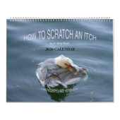HOW TO SCRATCH AN ITCH by A. Gray Duck 2026 Kalender (Hoes)