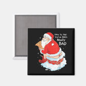 How To Tell When Youve Been Bad Christmas Naughty Magneet (Voorkant / Achterkant)