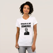 Howard is mijn Homeboy T-shirt (Voorkant volledig)