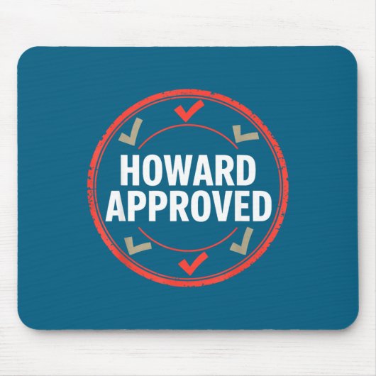 Howard keurde goed  muismat (Voorkant)