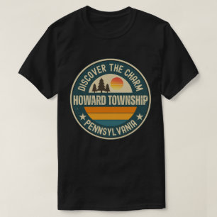 Howard township, Pennsylvania T-shirt