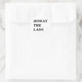 HOWAY THE LADS in zwarte letters Stickers (Tas)