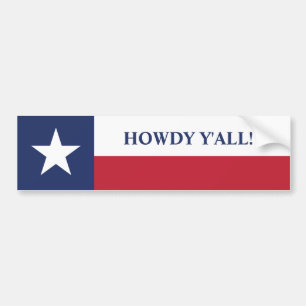 Howdy, allemaal Texas Flag. Bumpersticker