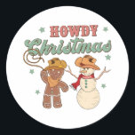 Howdy Christmas Cowboy Snowman Western Funny Ronde Sticker<br><div class="desc">Howdy Christmas Cowboy Snowman Western Funny</div>