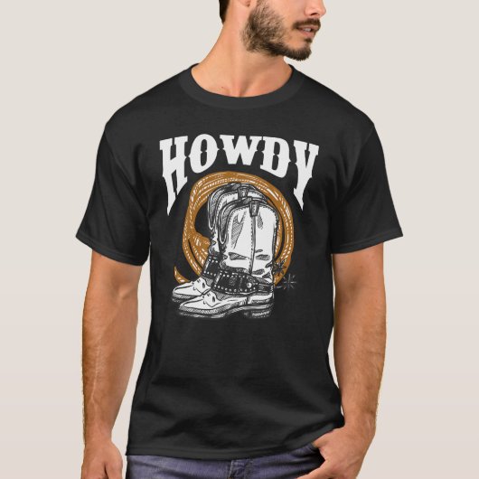 Howdy Cowboy Wild West Lasso boots Rodeo T-shirt (Voorkant)