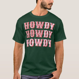 Howdy Cowgirl Boots Bling Women Cute Westerne Coun T-shirt