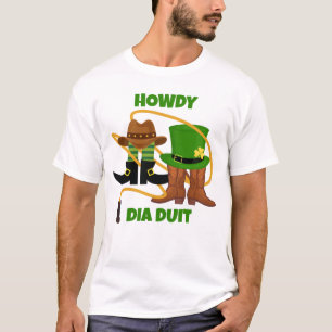 HOWDY DIA DUIT Cowboy St Patricks Day T-shirt